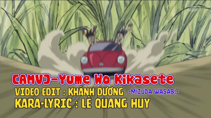 [Doraemon OST] - Yume Wo Kikasete (Lyric & Vietsub)