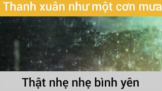 Thanh xuân như một cơn mưa