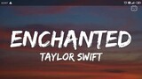 Enchanted by Taylor Swift