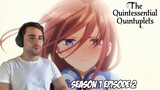 ROOFTOP CONFESSION | QUINTESSENTIAL QUINTUPLETS Season 1 Episode 2 | Anime Reaction & Review