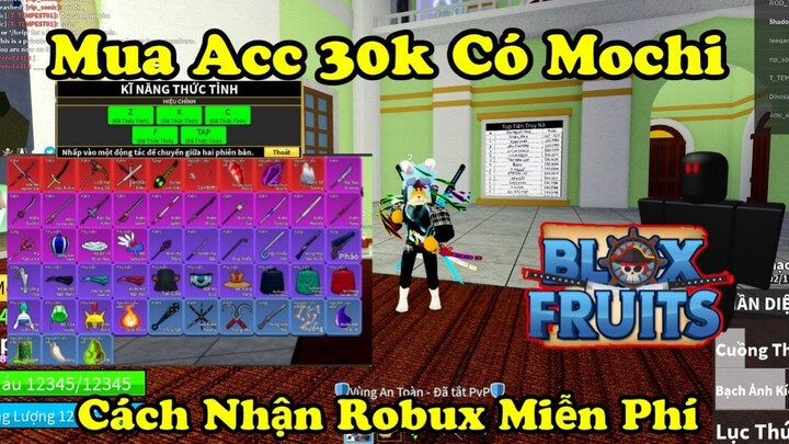 Cách Nhận Nick Có Hơn 20K Robux Và Trái Mochi Siêu Vip Tặng Cho Các Bạn