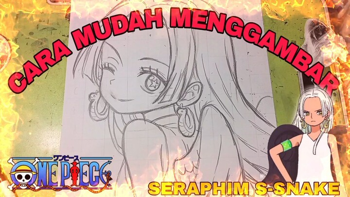 CARA mudah menggambar seraphim s-snake boa Hancock