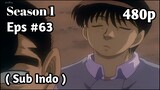 Hajime no Ippo Season 1 - Episode 63 (Sub Indo) 480p HD