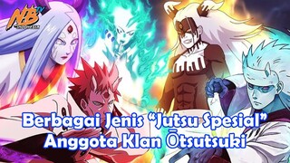 Jutsu Spesial Anggota Klan Ōtsutsuki