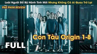 Loài Người Đổ Bộ Hành Tinh Mới Để Sinh Tồn Nhưng Không Có Ai Quay Trở Lại || Phê Phim Review