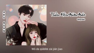 Thần Hồn Điên Đảo - 神魂颠倒 - Đặng Điển