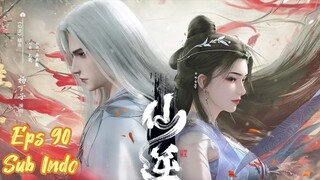 RENEGADE IMMORTAL EPISODE 90 SUB INDO 1080p