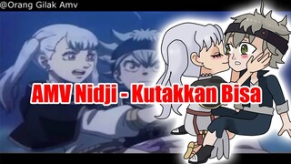 AMV Nidji - Kutakkan Bisa