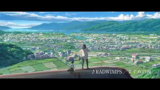 映画すずめの戸締まり30秒CMすずめの涙編大ヒット上映中