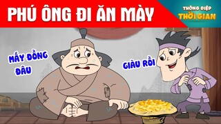 PHÚ ÔNG ĐI ĂN MÀY - Thông Điệp Thời Gian - Phim Hoạt Hình - Truyện Cổ Tích - Khoảnh Khắc Kỳ Diệu