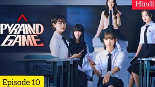 Last Episode • Pyramid Game(2024) Season 1 Episode 10 Kdrama Explained In Hindi | Ending Explained