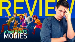 Scoob is A Pile of Dog Doo - Adam Rants Movies