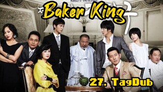 27- Baker King / TagDub kdrama ✔️👑