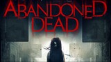 Abandoned Dead (2020)