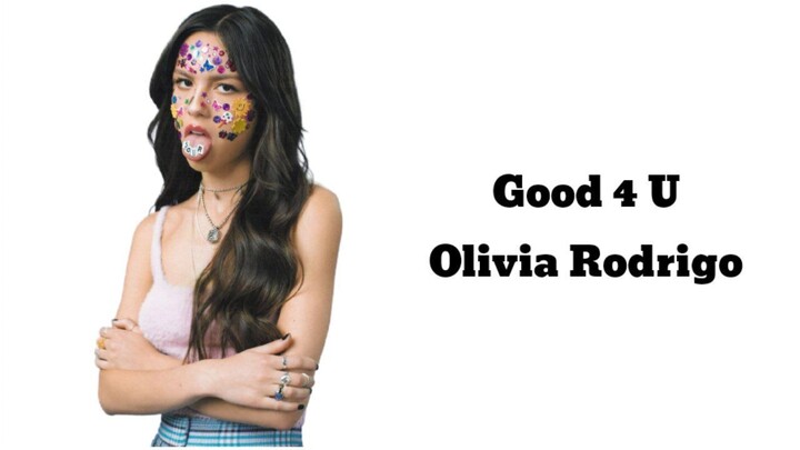 Olivia Rodrigo - Good 4 u (Lyrics)
