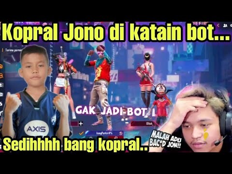 Kopral Jono di bilang bot sama cewek cantik Ama bocil ff bikin ngamuk kopral jono