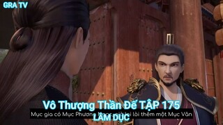 Vô Thượng Thần Đế TẬP 175-LÂM DỤC