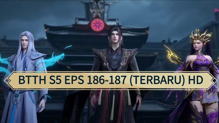 BTTH S5 EPS 186-187 HD/1080P