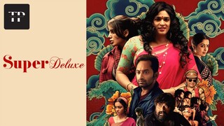 Super Deluxe (2019) Tamil Full Movie