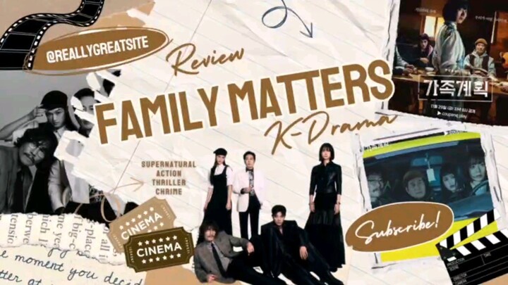 Family Matters/ Family Plan: When Secrets Shake the Core of a Family EP 1 [PLOT REVIEW]