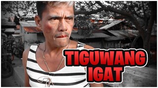 TIGUWANG IGAT