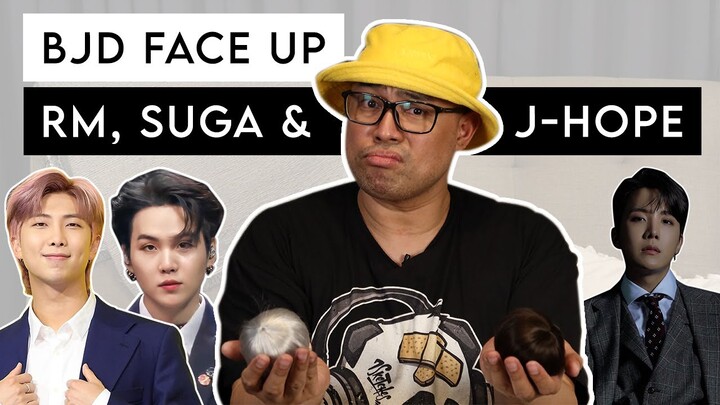 BJD Face Up | RM, SUGA & J-HOPE
