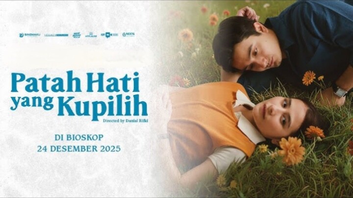 Patah Hati Yang Kupilih (2025)