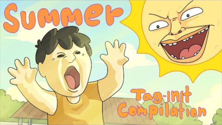 Summer Tag-Init Compilation