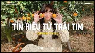 Cô Gái Này Là Của Ai Lofi, Tín Hiệu Từ Trái Tim, Nhất Trên Đời -Chiếc Nhạc Lofi Chill Hot TikTok Hay