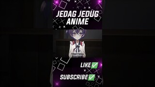 Jedag Jedug Anime🍀 || Ketika Nenek Lu Awet Muda...🤭 #shorts