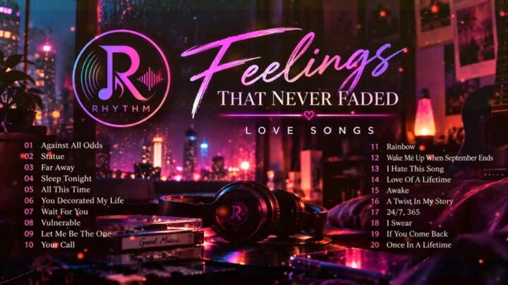 Top Love Songs Remastered - Rhythm and Feelings Never Fades