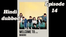 Welcome to waikiki| Episode 14 | Hindi dubbed | Follow for more🌸 kdrama| Keep sporting😌
