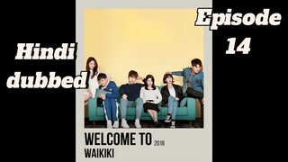 Welcome to waikiki| Episode 14 | Hindi dubbed | Follow for more🌸 kdrama| Keep sporting😌