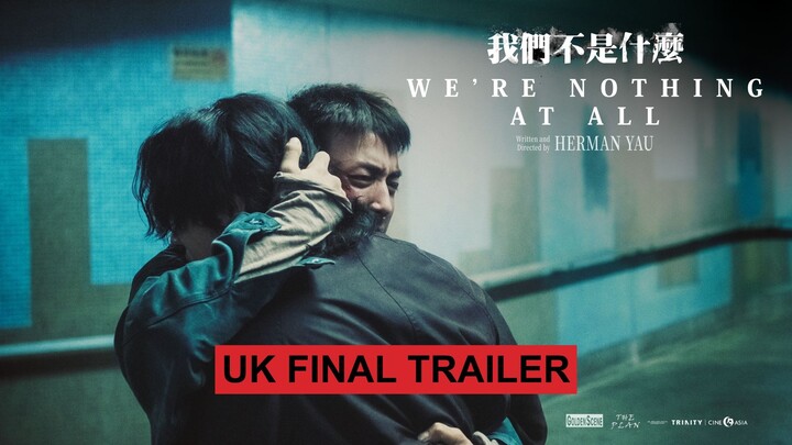 “Chúng ta không là gì cả” – Trailer chính thức tiếng Anh, công chiếu 29/5, trực diện nhìn vào góc tố