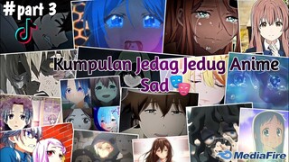 Kumpulan Jedag Jedug Anime Sad Tiktok Random Terbaru & Terkeren 2024🎧✨