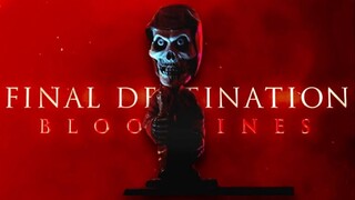 Final Destination: Bloodlines