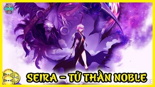 Seira J. Loyard - Tử Thần Xinh Đẹp & Hồn Khí Tử Thần Liêm Đao