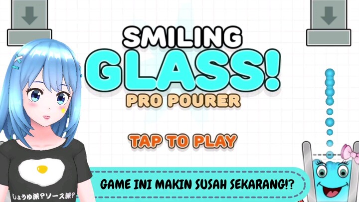 SMILINH GLASS! LEVELNYA BEDA SAMA YANG DULU?! INI LEBIH SUSAH!!!