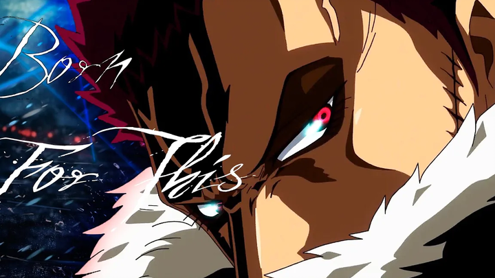 เกิดมาเพื่อสิ่งนี้ - AMV -「อนิเมะ MV」One Piece Luffy vs Katakuri