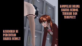 KOMPILASI MOMEN EPIC DAN SEDIH DI SAKURA SCHOOL SIMULATOR!! VIDEO TERBARU!!!