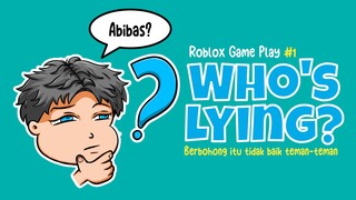 Membohongi Teman-Teman Bersama Teman-Teman