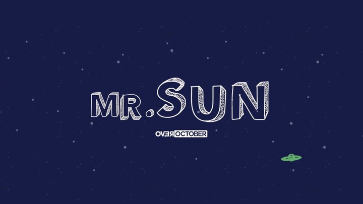 Over October - Mr. Sun (Official Lyric Video)