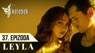 Lejla - 37. Epizoda sa prevodom