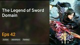 The Legend of Sword Domain [2023][E42][1080p]🇲🇨