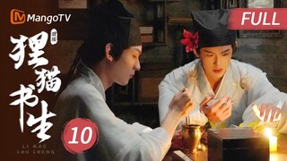 Ep.10 Chinese Bromance [The Leopard Cat Scholar]  Sub Indo