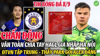 CHẤN ĐỘNG: VĂN TOÀN CHIA TAY HAGL ĐỂ GIA NHẬP HÀ NỘI, ĐTVN TẬP TRUNG GỌI VIỆT KIỀU ALEX ĐẶNG