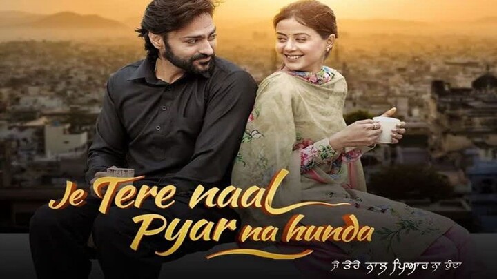 Je Tere Naal Pyar Na Hunda Full Movie HD | Navi Bhangu | Karanveer | Chaupal