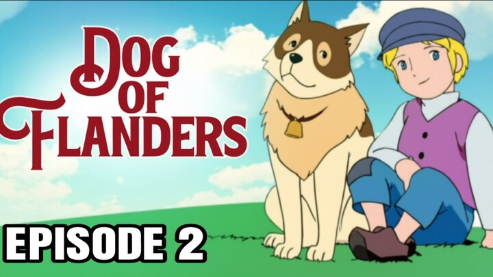 Dog of Flanders 1975 HD Episode 2 Tagalog Dub
