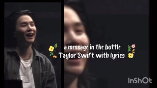 A message in  the bottle, Taylor Swift version with lyrics