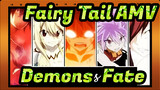 Demons' Fate | Fairy Tail AMV